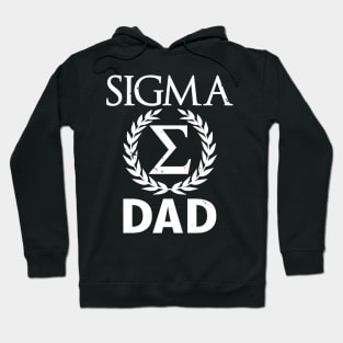 Sigma Dad Sigma Male Gift For Father's Day Hoodie